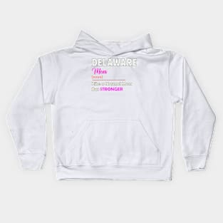 Delaware Stronger Mom Kids Hoodie